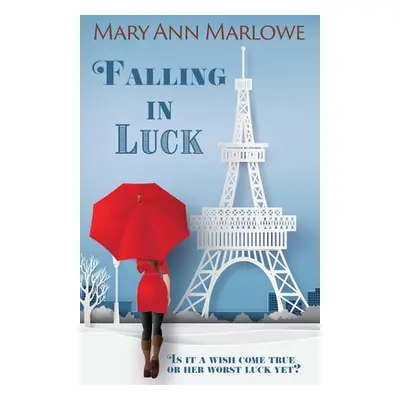 "Falling in Luck" - "" ("Marlowe Mary Ann")