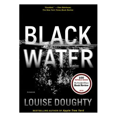 "Black Water" - "" ("Doughty Louise")