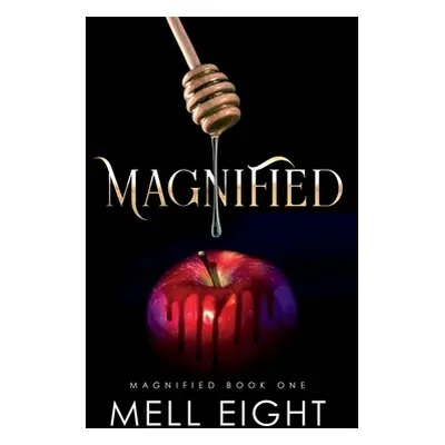 "Magnified" - "" ("Eight Mell")