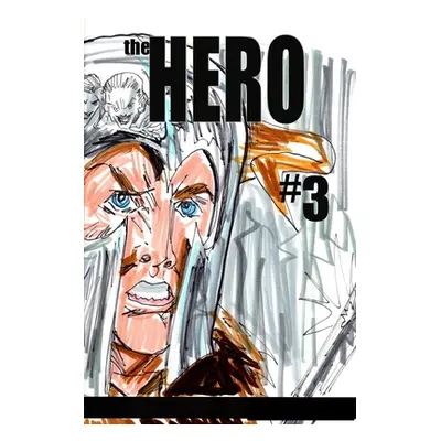 "The Hero #3" - "" ("Rodrigues Jos L. F.")