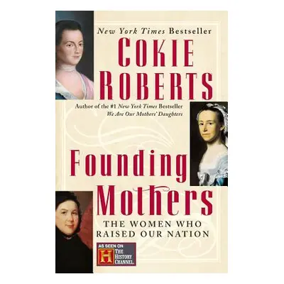 "Founding Mothers" - "" ("Roberts Cokie")