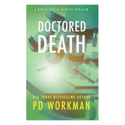 "Doctored Death" - "" ("Workman P. D.")