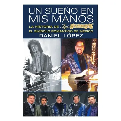 "Un Sueo En Mis Manos" - "" ("Lpez Daniel")