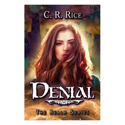 "Denial" - "" ("Rice C. R.")