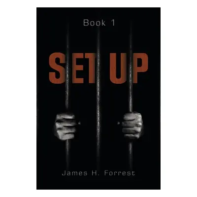 "Set Up: Book 1" - "" ("Forrest James H.")