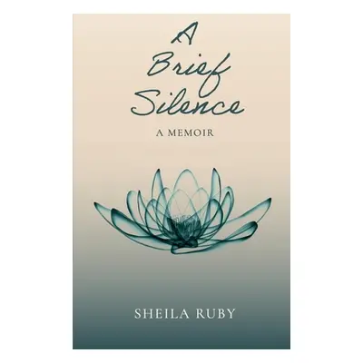 "A Brief Silence" - "" ("Ruby Sheila")