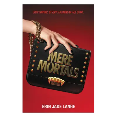 "Mere Mortals" - "" ("Lange Erin Jade")