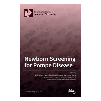 "Newborn Screening for Pompe Disease" - "" ("Hwu Wuh-Liang")