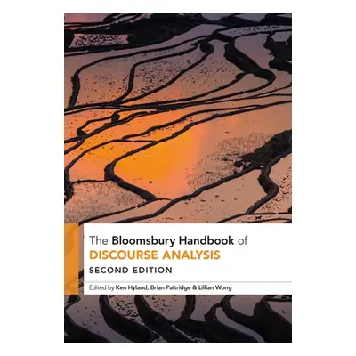 "The Bloomsbury Handbook of Discourse Analysis" - "" ("Hyland Ken")