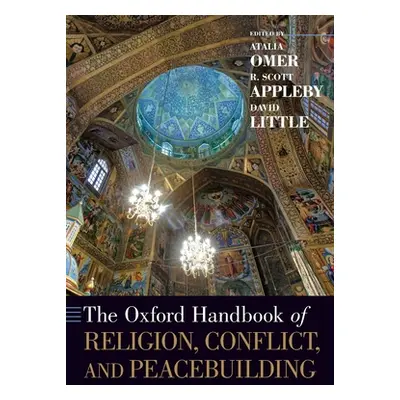 "The Oxford Handbook of Religion, Conflict, and Peacebuilding" - "" ("Omer Atalia")