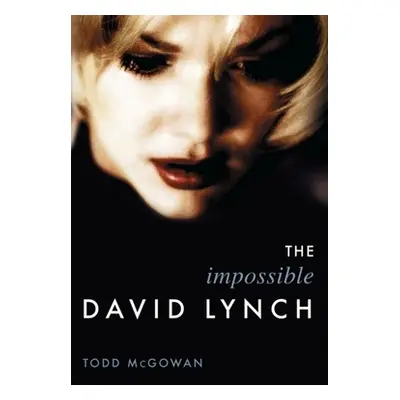 "The Impossible David Lynch" - "" ("McGowan Todd")