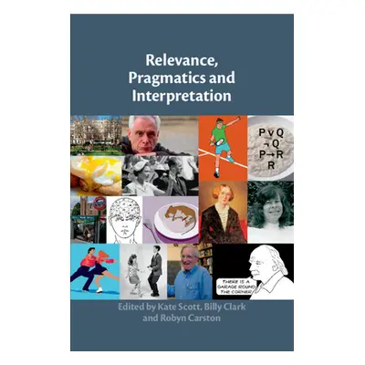 "Relevance, Pragmatics and Interpretation" - "" ("Scott Kate")