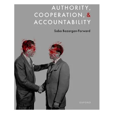 "Authority, Co-Operation, and Accountability" - "" ("Bazargan-Forward Saba")