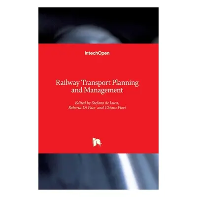 "Railway Transport Planning and Manageme" - "" ("Di Pace Roberta")