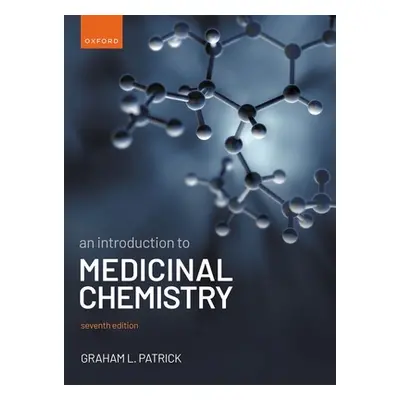 "An Introduction to Medicinal Chemistry 7th Edition" - "" ("Patrick")