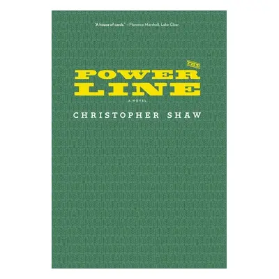 "The Power Line" - "" ("Shaw Christopher")