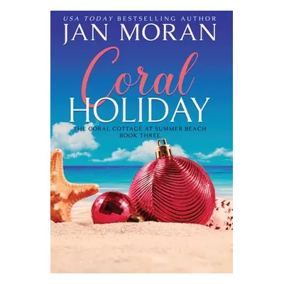 "Coral Holiday" - "" ("Moran Jan")