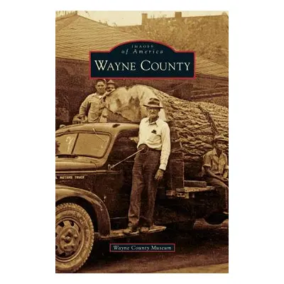 "Wayne County" - "" ("Wayne County Museum")