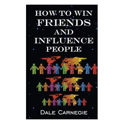 "How To Win Friends & Influence People" - "" ("Carnegie Dale")