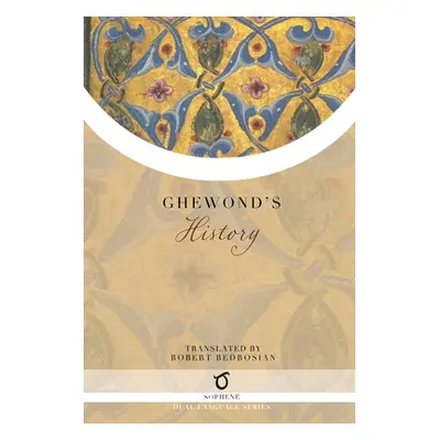 "Ghewond's History" - "" ("Ghewond")