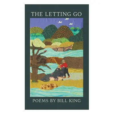 "The Letting Go" - "" ("King Bill")