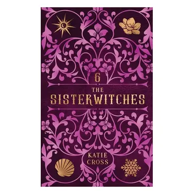 "The Sisterwitches: Book 6" - "" ("Cross Katie")