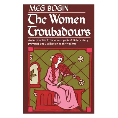 "The Women Troubadours" - "" ("Bogin Meg")