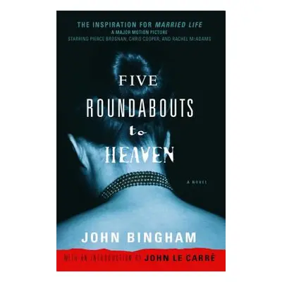 "Five Roundabouts to Heaven" - "" ("Bingham John")