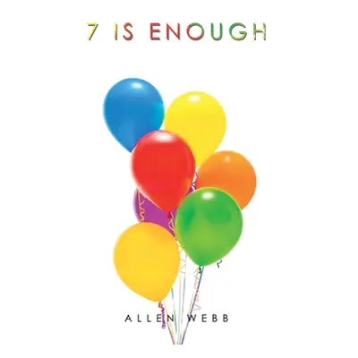 "7 Is Enough" - "" ("Webb Allen")