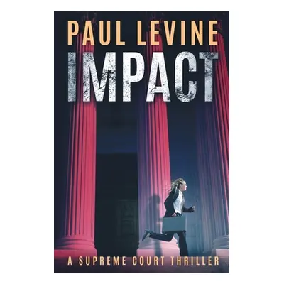 "Impact" - "" ("Levine Paul")