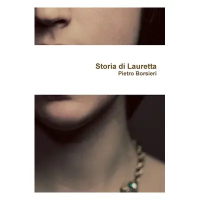 "Storia di Lauretta" - "" ("Borsieri Pietro")