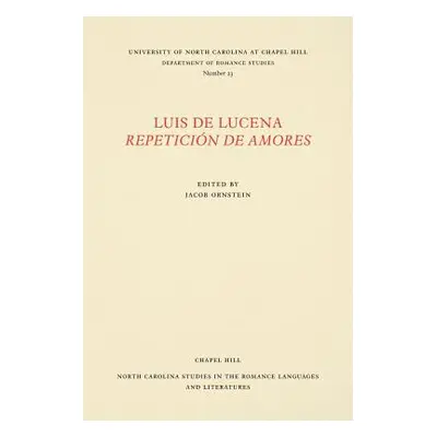 "Luis de Lucena Repeticin de Amores" - "" ("Ornstein Jacob")