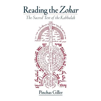 "Reading the Zohar: The Sacred Text of the Kabbalah" - "" ("Giller Pinchas")