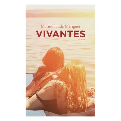 "Vivantes" - "" ("Mriguet Marie-Haude")