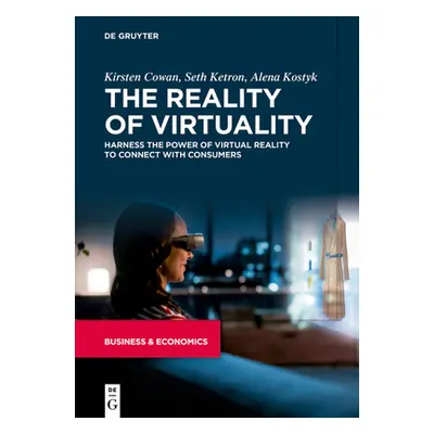 "The Reality of Virtuality" - "" ("Cowan Ketron Kostyk Kirsten Seth Alena")