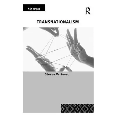 "Transnationalism" - "" ("Vertovec Steven")