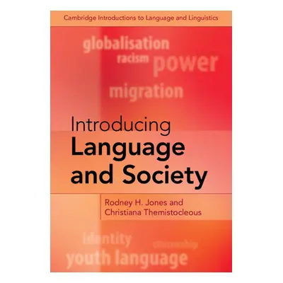 "Introducing Language and Society" - "" ("Jones Rodney H.")