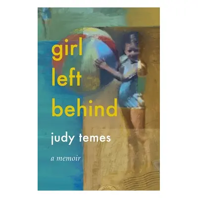 "Girl Left Behind" - "" ("Temes Judy")