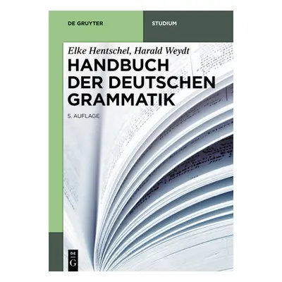 "Handbuch der Deutschen Grammatik" - "" ("Hentschel Weydt Elke Harald")