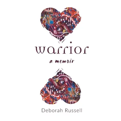 "Warrior" - "" ("Russell Deborah")