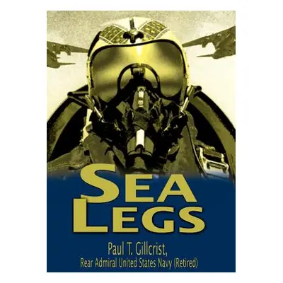 "Sea Legs" - "" ("Gillcrist Paul")