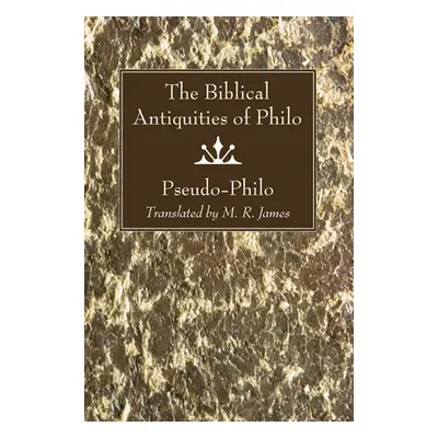 "Biblical Antiquities of Philo" - "" ("Pseudo-Philo")