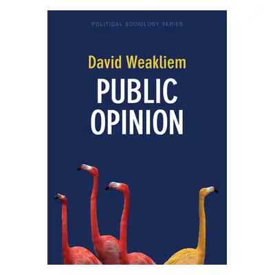 "Public Opinion" - "" ("Weakliem David L.")