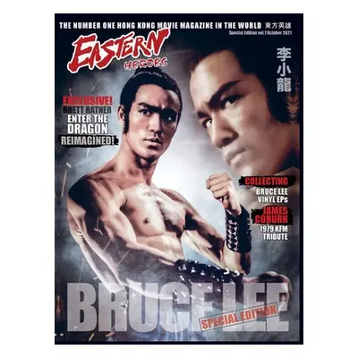 "Bruce Lee: Eastern Heroes Special collectors Edition No 1" - "" ("Baker Ricky")