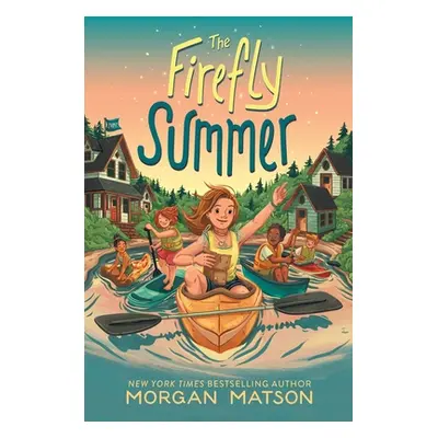 The Firefly Summer (Matson Morgan)