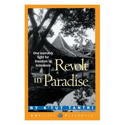 "Revolt in Paradise" - "" ("Tantri K'Tut")