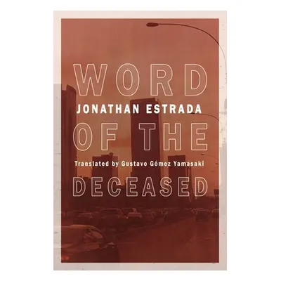 "Word of the Deceased" - "" ("Estrada Jonathan")