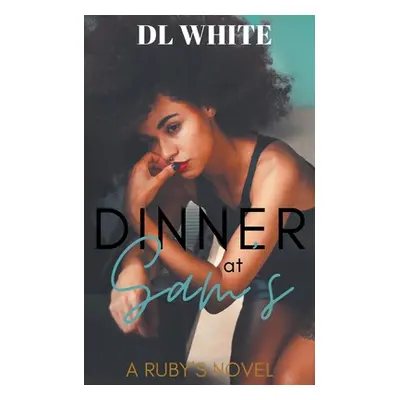 "Dinner at Sam's" - "" ("White DL")