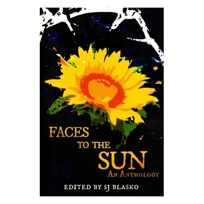 "Faces to the Sun" - "" ("Blasko Sj")