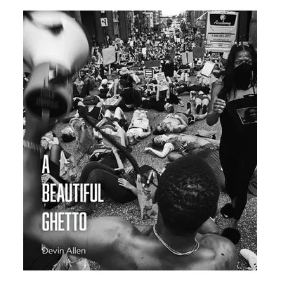 "A Beautiful Ghetto" - "" ("Allen Devin")